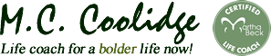 A Bolder Life Now - Life Changing Life Coaching!